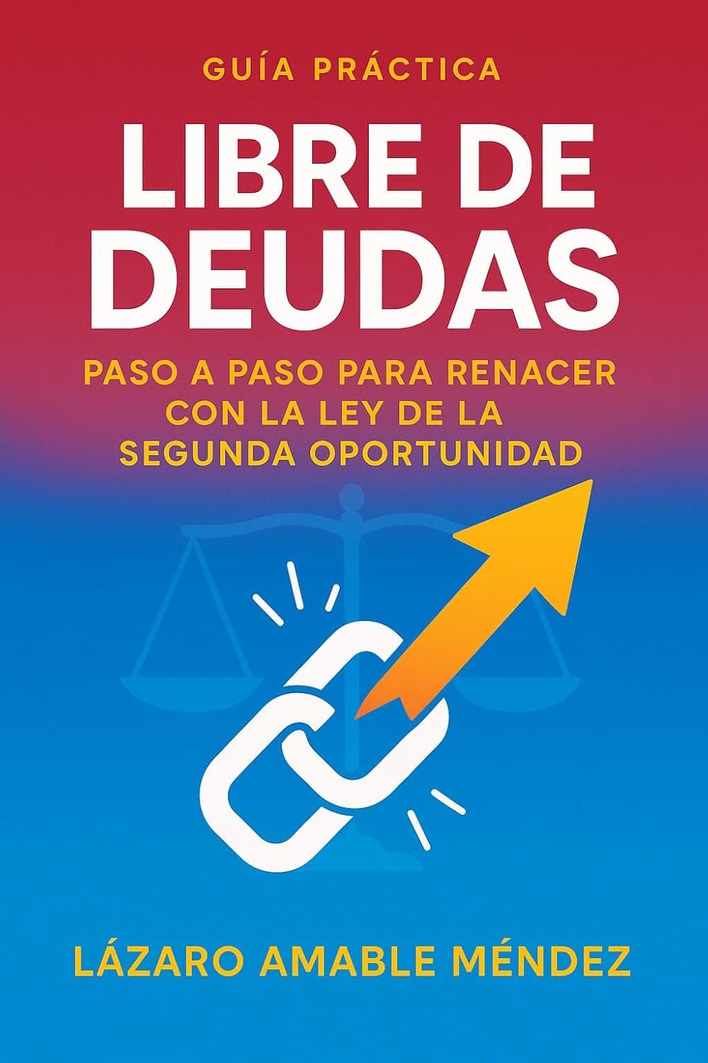Portada del libro Libre de Deudas de Lázaro Amable